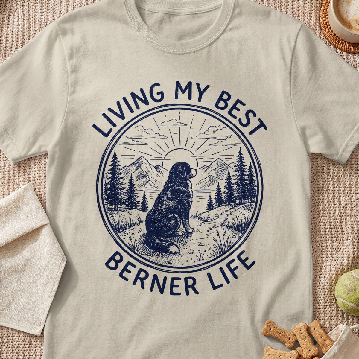 Berner dog in a circular landscape with text "LIVING MY BEST BERNER LIFE".