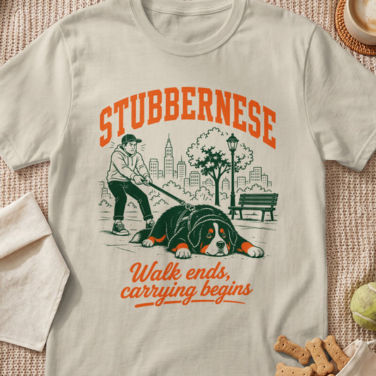 T-shirt graphic with "STUBBERNESE" and "Walk ends, carrying begins".