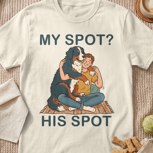 Bernese Mountain Dog hugs man, text "MY SPOT? HIS SPOT".