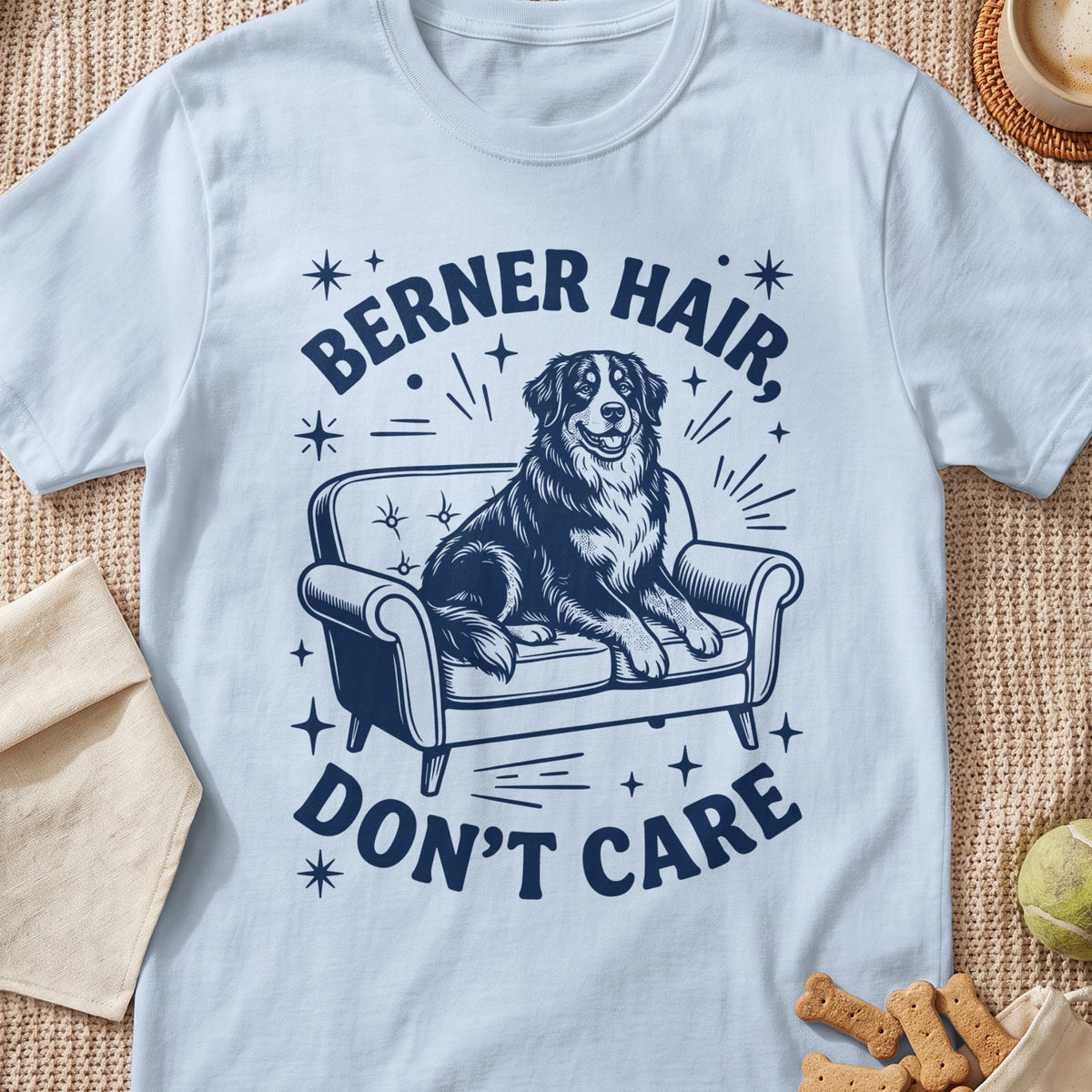 Berner hair don't care dog on couch graphic t-shirt.