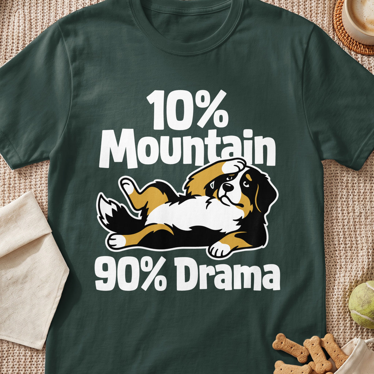 Bernese Mountain Dog graphic with text "10% Mountain 90% Drama".