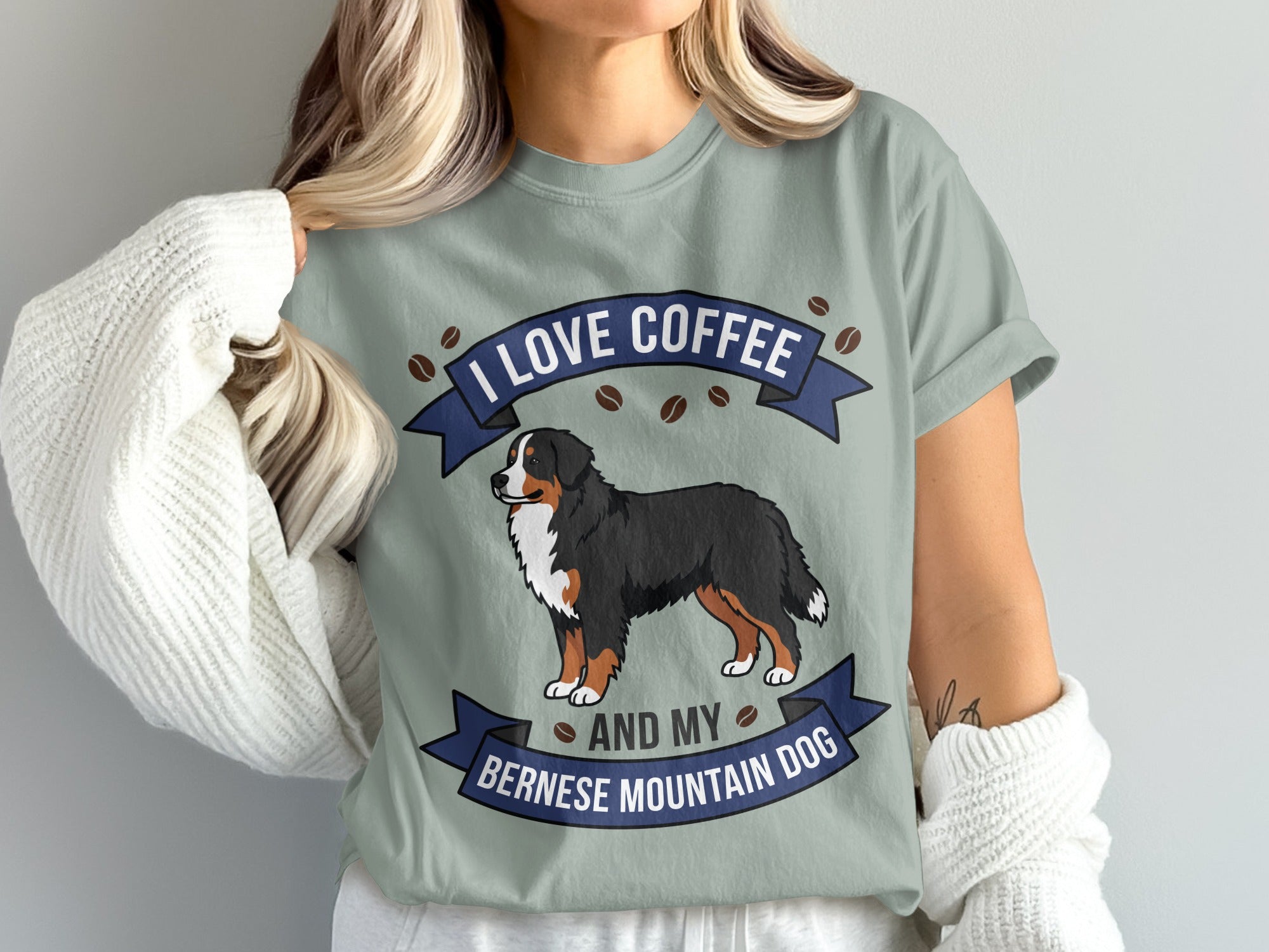T-shirt graphic: "I LOVE COFFEE AND MY BERNESE MOUNTAIN DOG" with coffee beans and a dog.