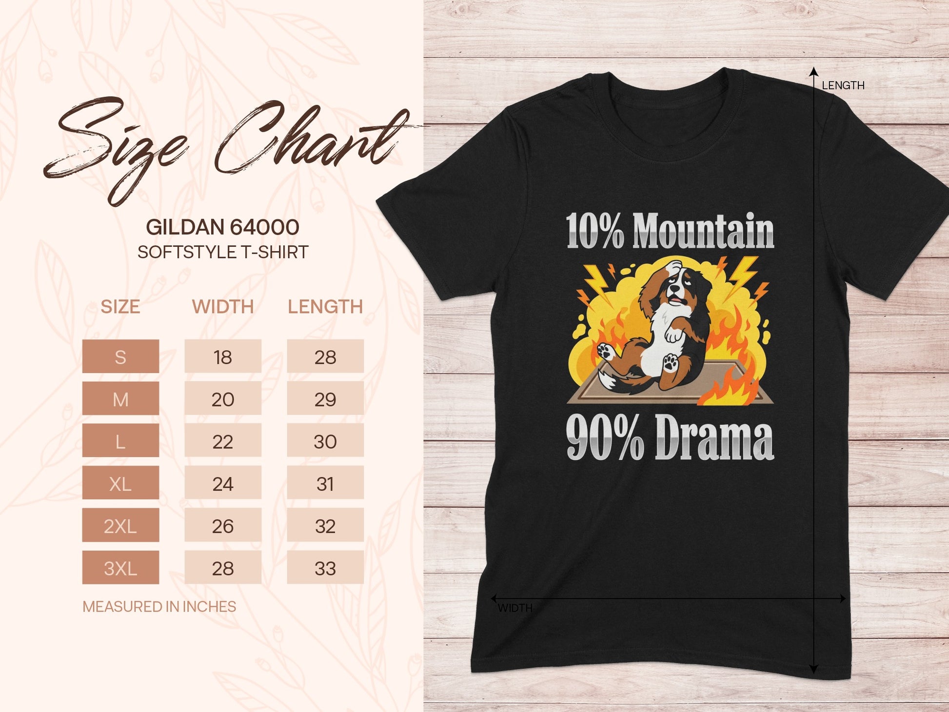 Gildan 64000 softstyle t-shirt with "10% Mountain 90% Drama" graphic and size chart.