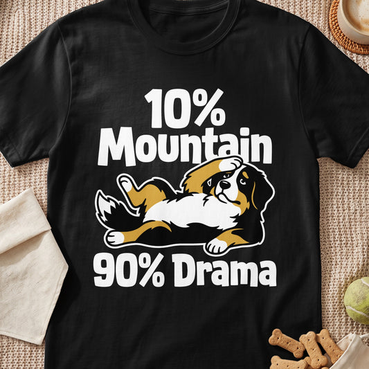 Black t-shirt with a Bernese Mountain Dog graphic and text "10% Mountain 90% Drama".