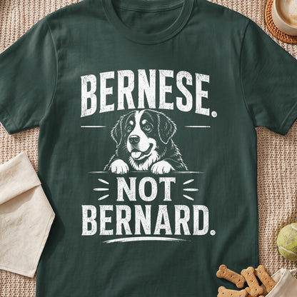 Bernese Not Bernard dog graphic tee with distressed text.