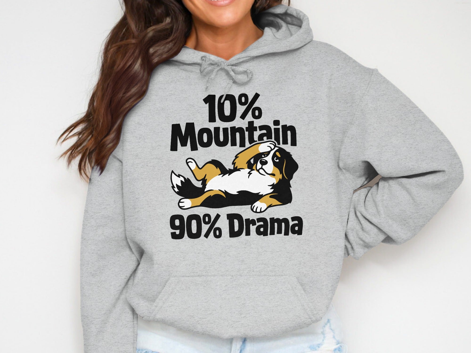 Grey hoodie showing a Bernese Mountain Dog with text "10% Mountain 90% Drama".