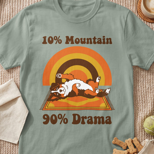 Bernese Mountain Dog graphic with text "10% Mountain 90% Drama."