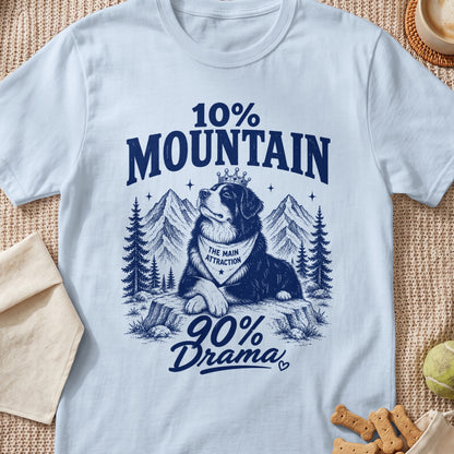 Bernese Mountain Dog wearing crown and bandana, "10% Mountain 90% Drama".