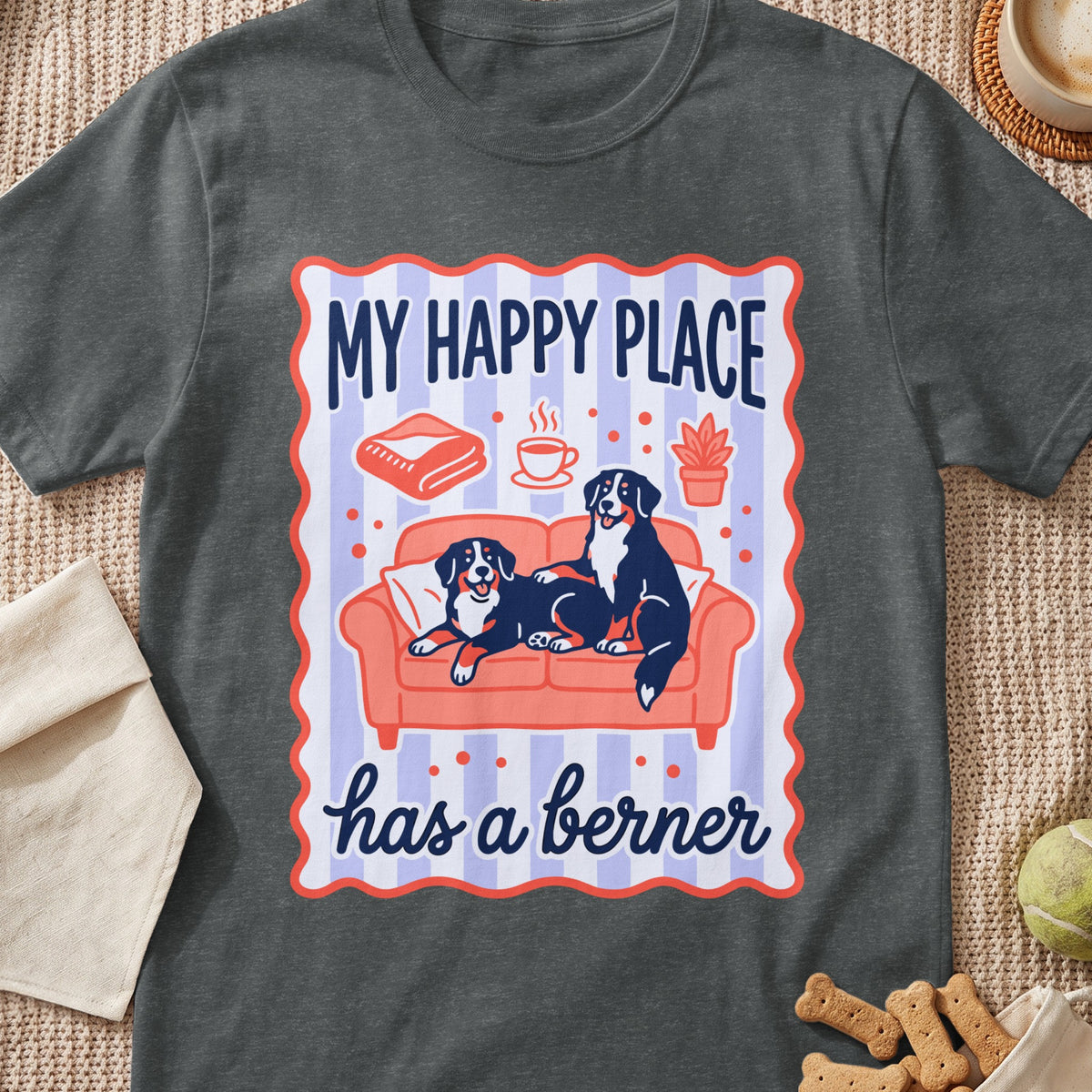 T-shirt with graphic of two Bernese Mountain Dogs on a couch, "My Happy Place has a berner".