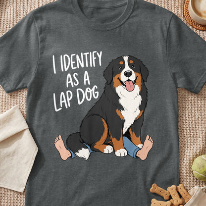 Bernese Mountain Dog on t-shirt with text "I IDENTIFY AS A LAP DOG".