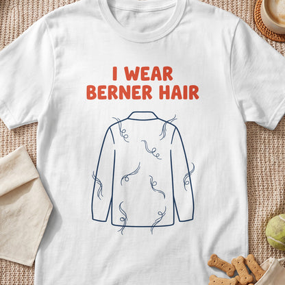 White t-shirt with text "I WEAR BERNER HAIR" and dog hair illustration.