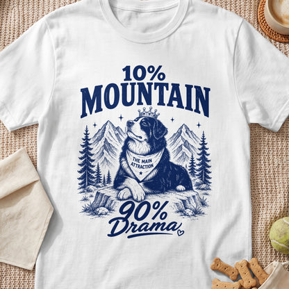 Bernese Mountain Dog wearing a crown and bandana with text: "10% Mountain 90% Drama."