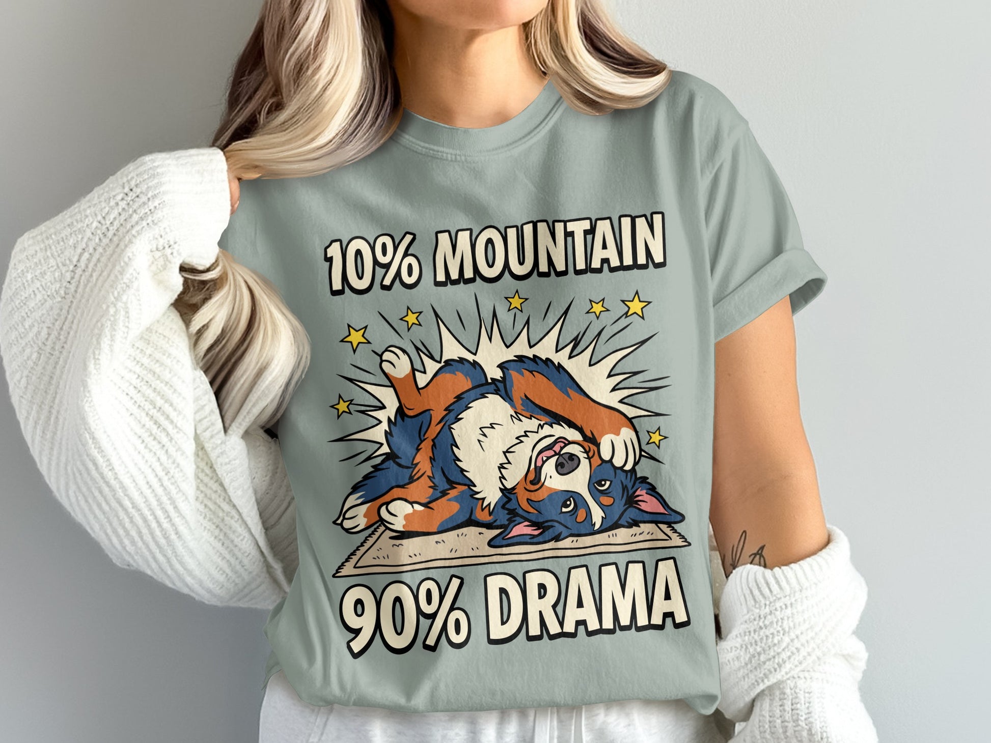 T-shirt with "10% Mountain 90% Drama" text and a cartoon Bernese Mountain Dog.