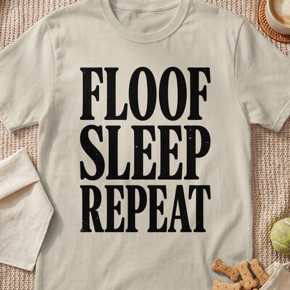 Cream t-shirt with black text "FLOOF SLEEP REPEAT".
