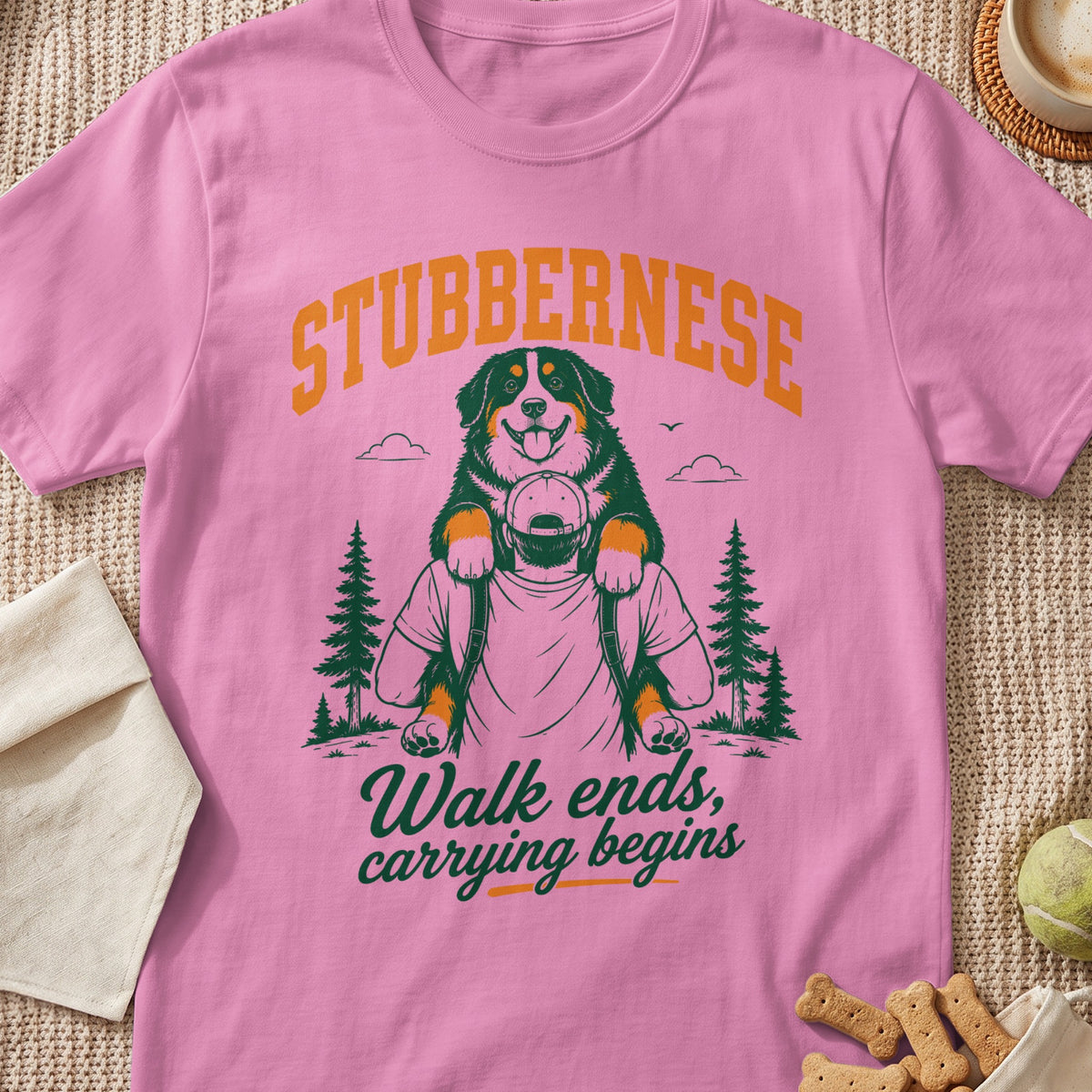 Pink t-shirt with "STUBBERNESE" and dog on shoulders, "Walk ends, carrying begins" text.