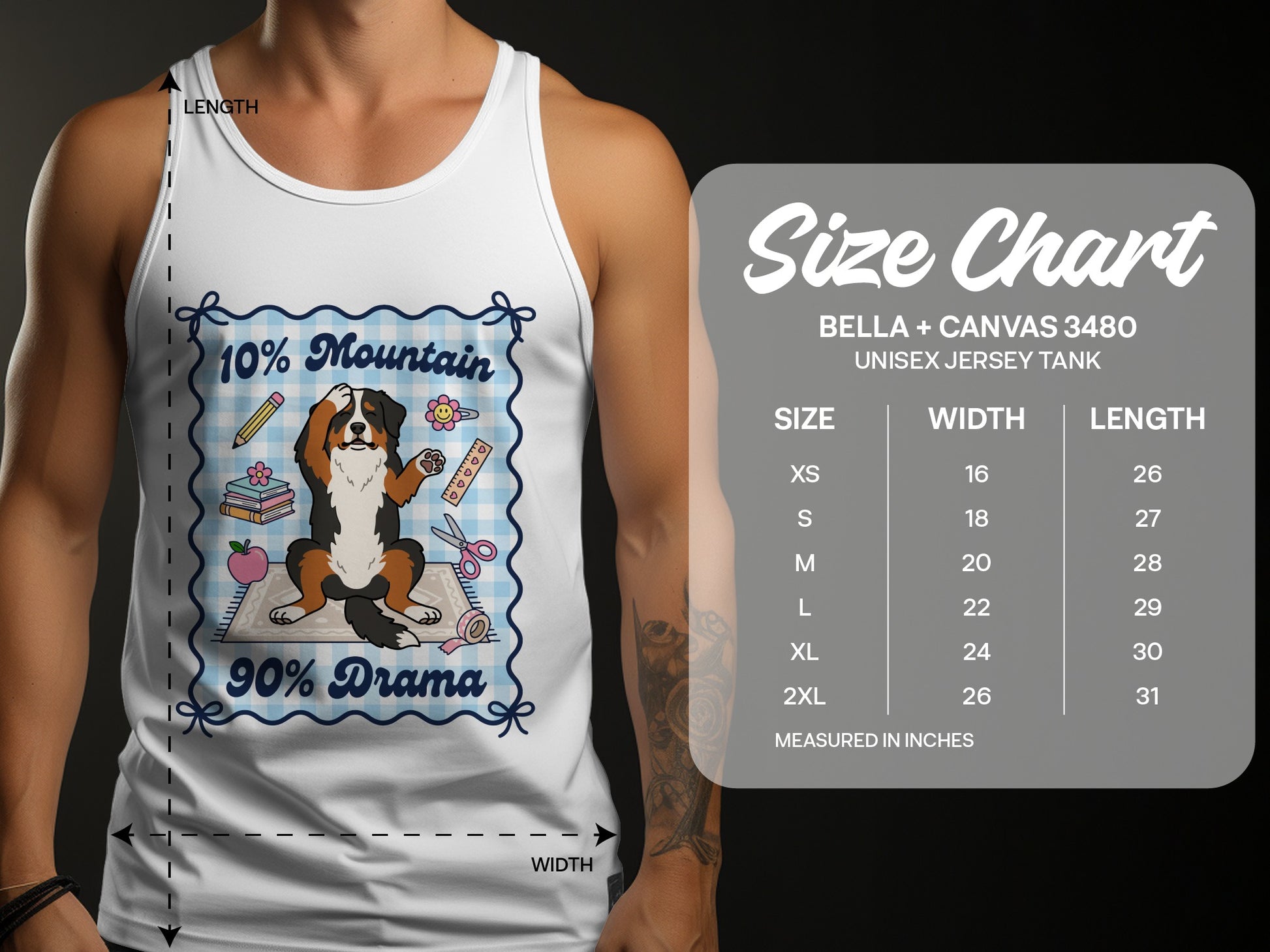 White tank top with "10% Mountain 90% Drama" design and Bella+Canvas 3480 unisex size chart.