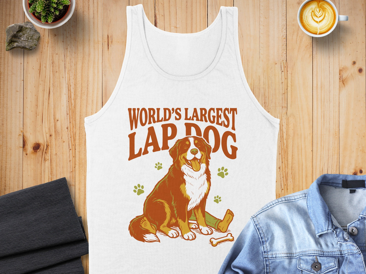 White tank top with "World's Largest Lap Dog" text and a Bernese Mountain Dog graphic.
