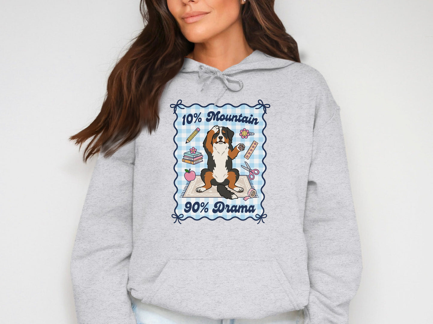 Bernese Mountain Dog graphic with text "10% Mountain 90% Drama".