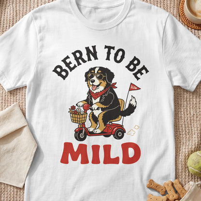 Bern to be Mild text with Bernese Mountain Dog on a scooter.