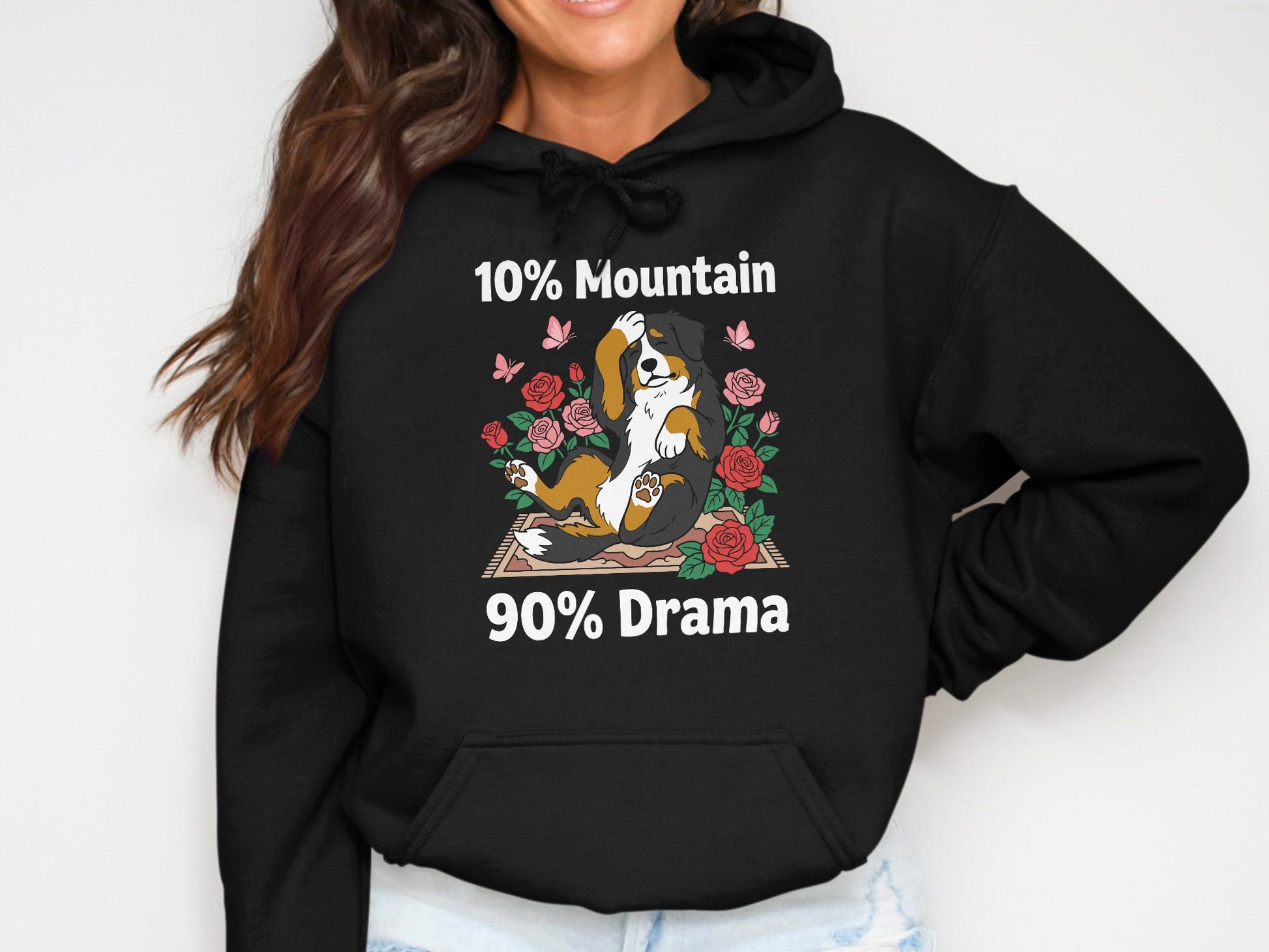 Black hoodie with "10% Mountain 90% Drama" text and cartoon Bernese Mountain Dog.