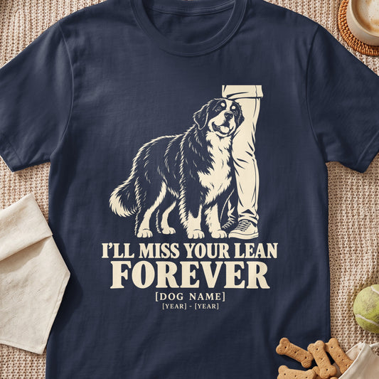 Navy t-shirt with dog leaning on leg, text "I'LL MISS YOUR LEAN FOREVER".