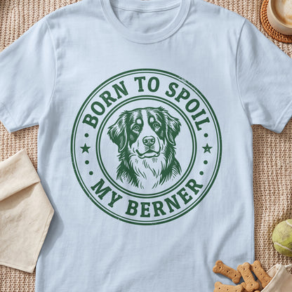 White t-shirt with green text and Bernese Mountain Dog graphic saying "Born to Spoil My Berner".