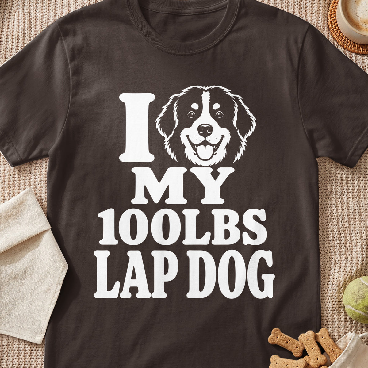 Brown t-shirt with white text and graphic: "I LOVE MY 100LBS LAP DOG".