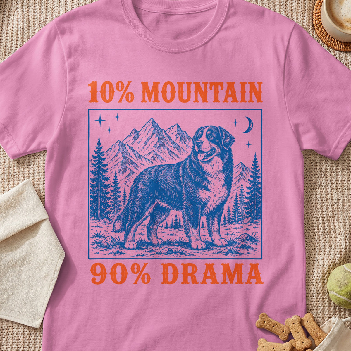 Bernese Mountain Dog in mountains with text "10% Mountain 90% Drama."