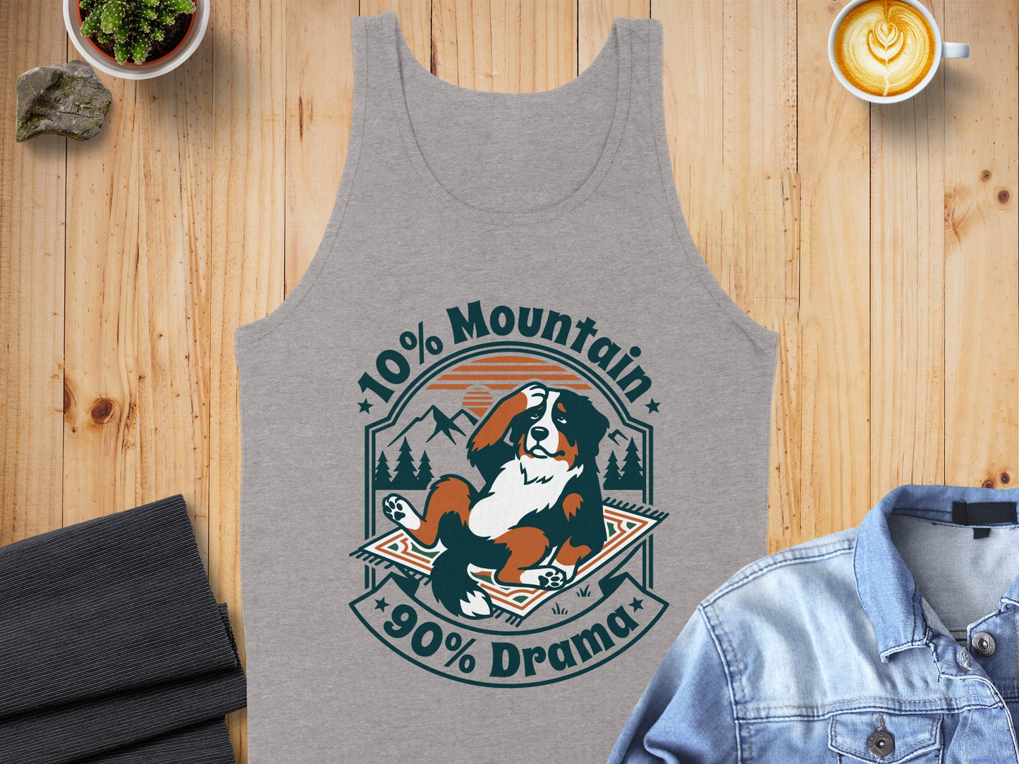 Grey tank top with "10% Mountain 90% Drama" and a Bernese Mountain Dog design.