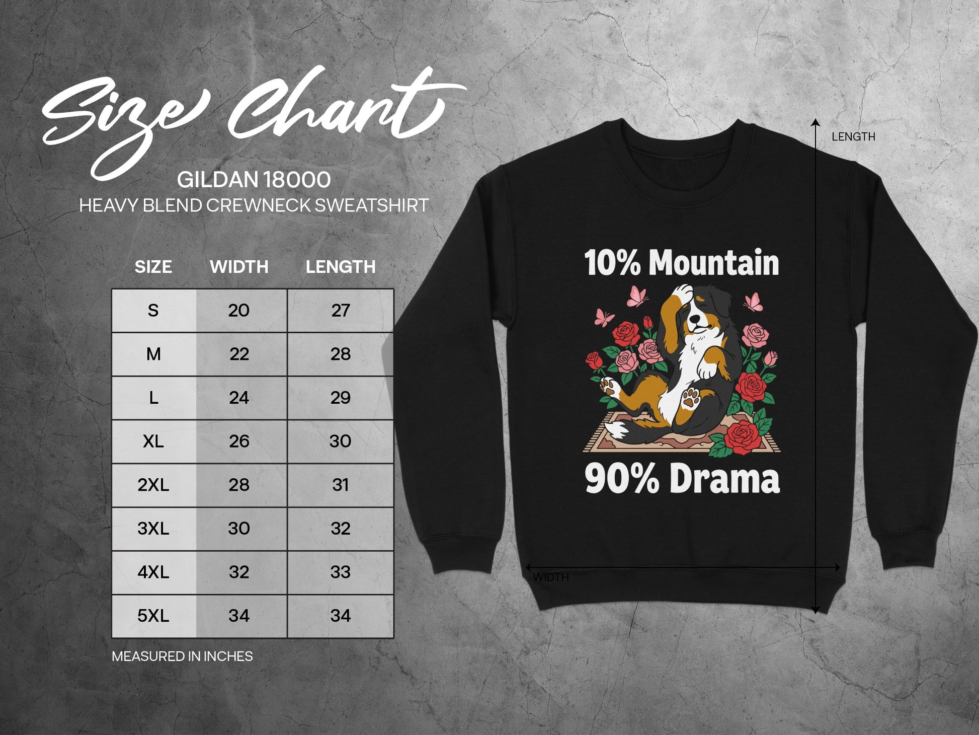 Gildan 18000 sweatshirt size chart with dog graphic and text "10% Mountain 90% Drama".
