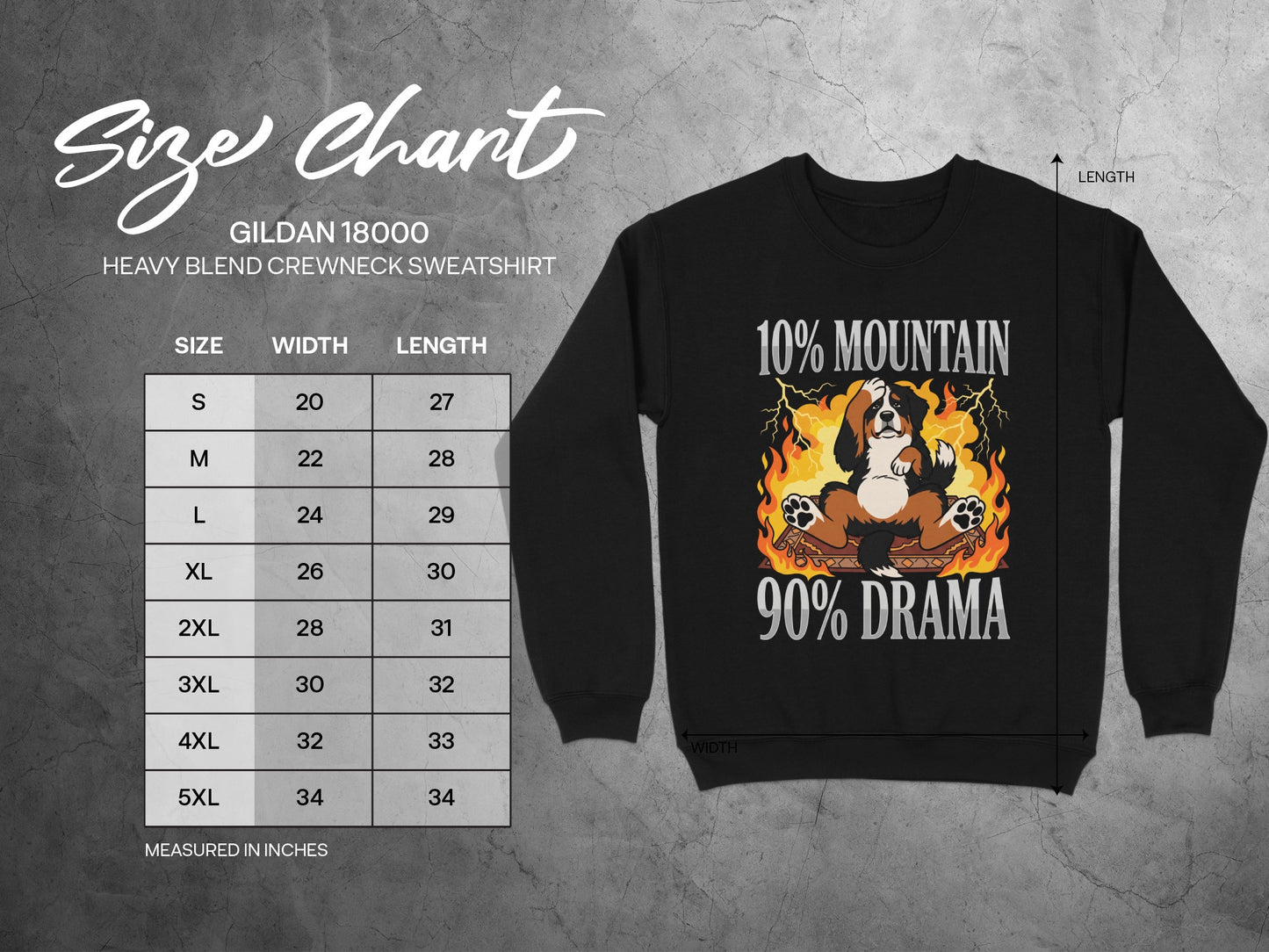 Gildan 18000 sweatshirt size chart with dog graphic and text "10% Mountain 90% Drama".