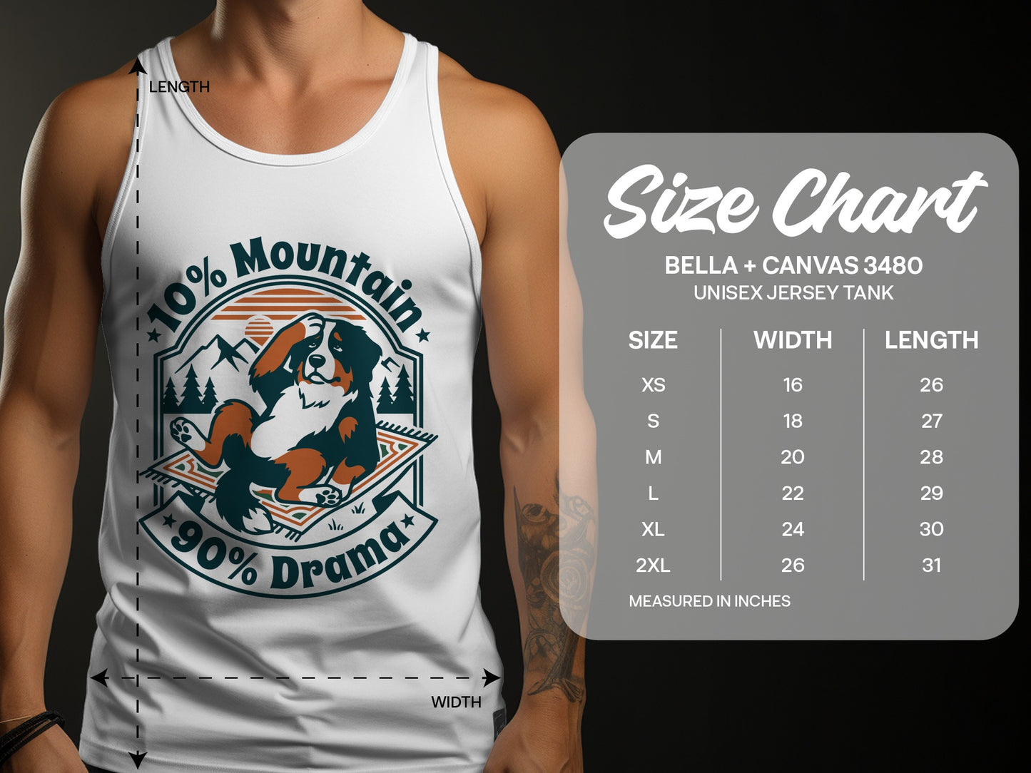 White tank top with a graphic of a Bernese Mountain Dog and "10% Mountain 90% Drama". Size chart included.