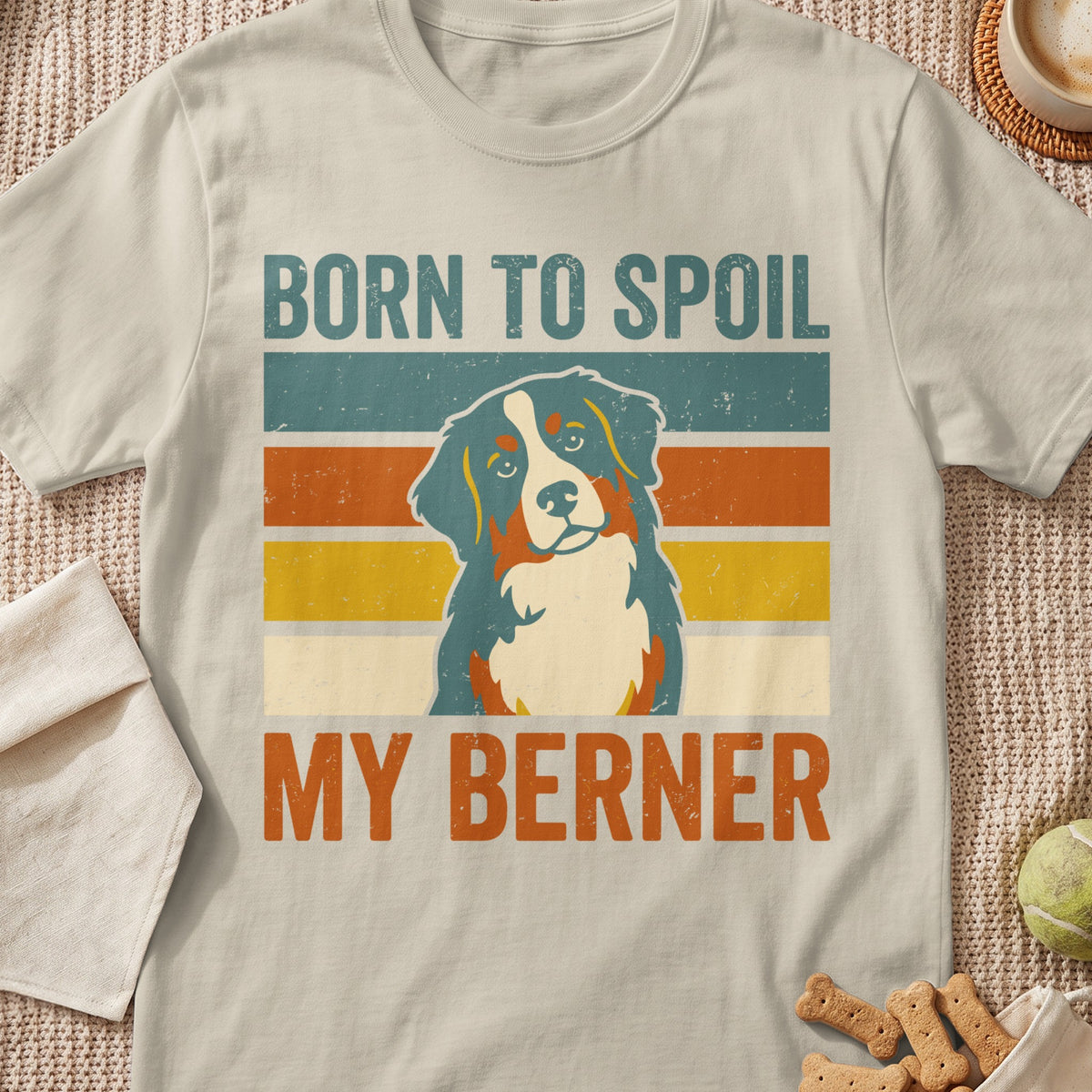 Bernese Mountain Dog graphic with text "Born to Spoil My Berner."