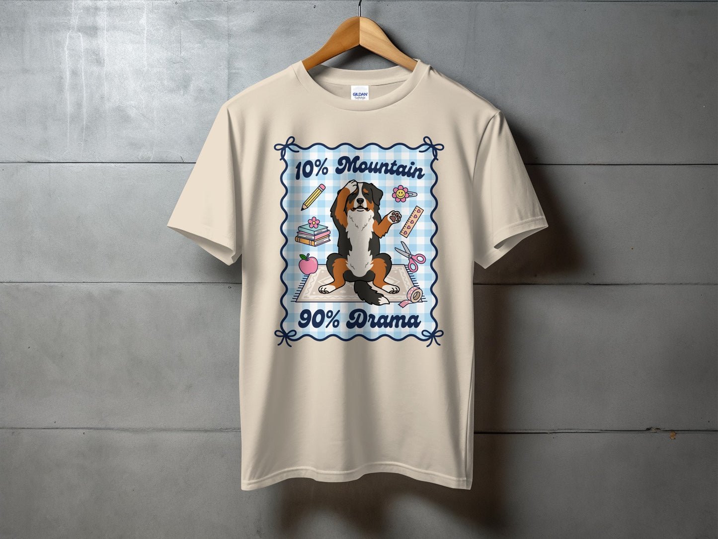 Bernese Mountain Dog on t-shirt with text "10% Mountain 90% Drama".