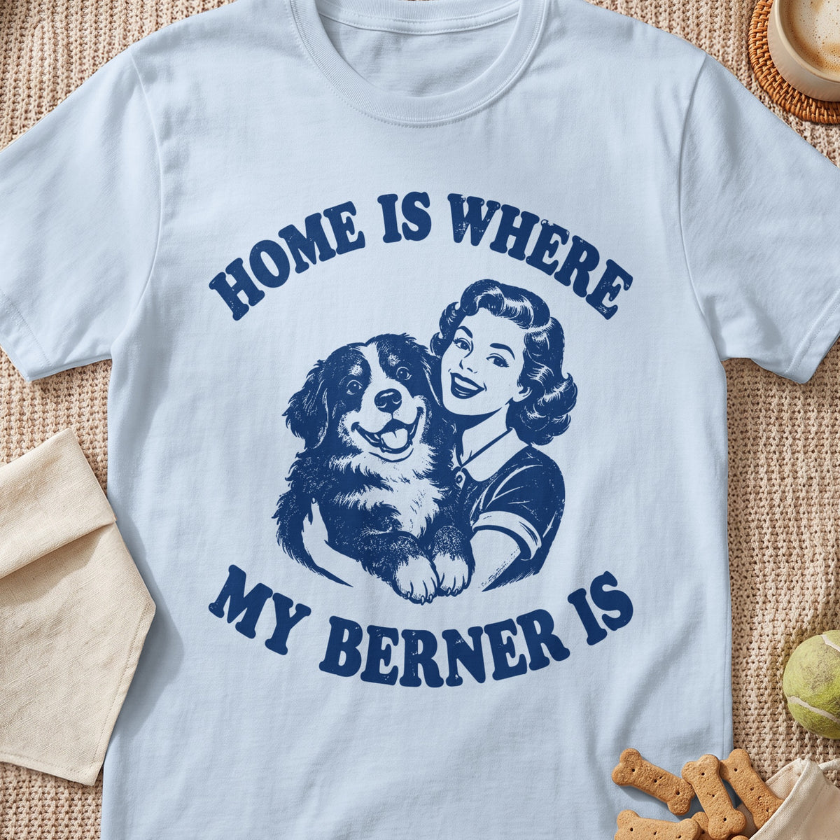 Graphic tee with vintage illustration of woman hugging a Bernese Mountain Dog and text: Home is where my Berner is.