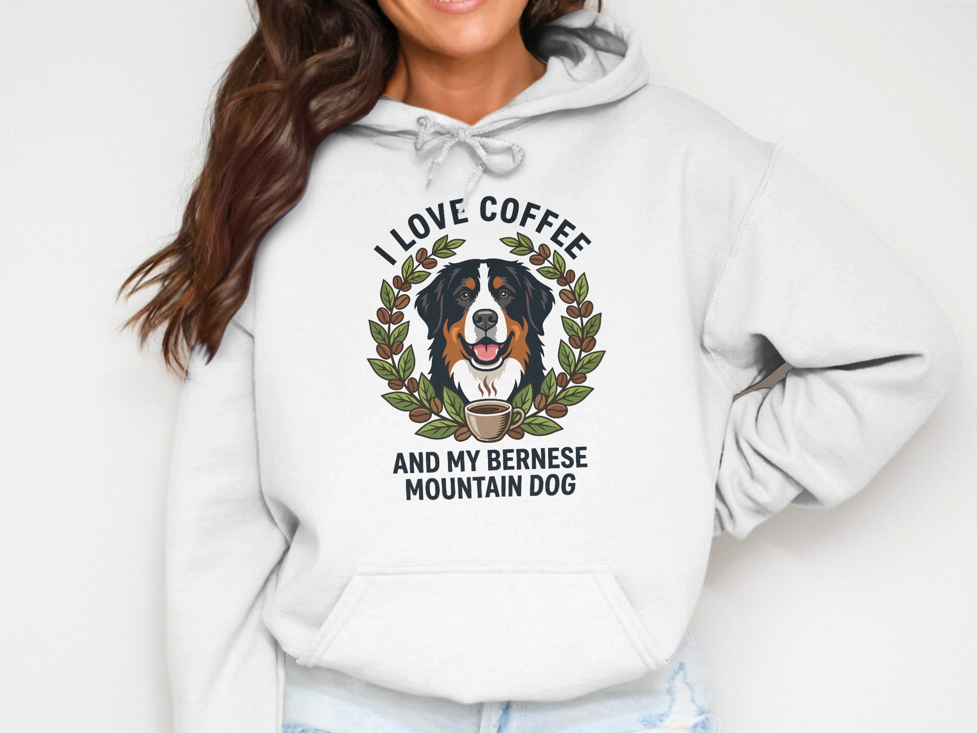White hoodie with "I love coffee and my Bernese Mountain dog" graphic.