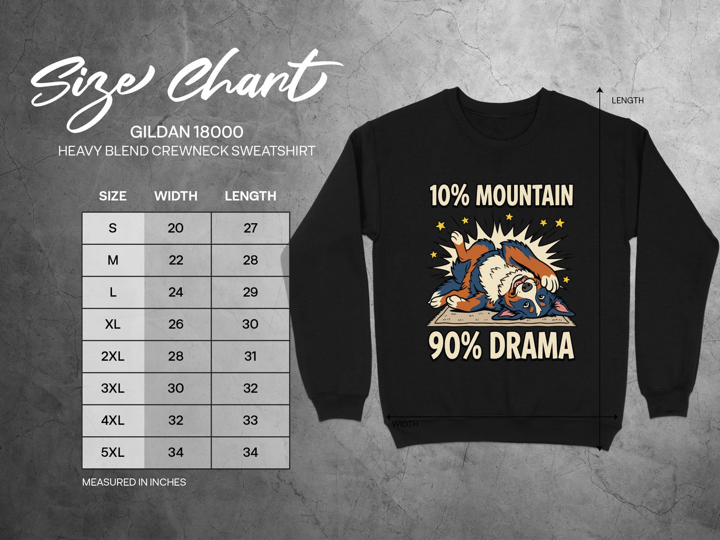 Gildan 18000 sweatshirt size chart with graphic of a dog and "90% Drama" text.