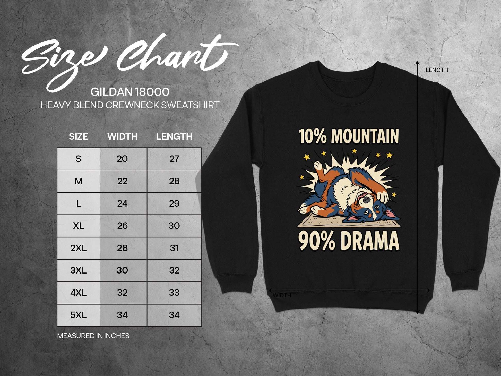 Gildan 18000 sweatshirt size chart with graphic of a dog and "90% Drama" text.
