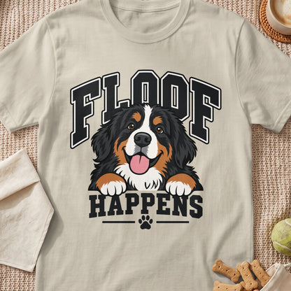 Bernese Mountain Dog peeking over text that reads "FLOOF HAPPENS"
