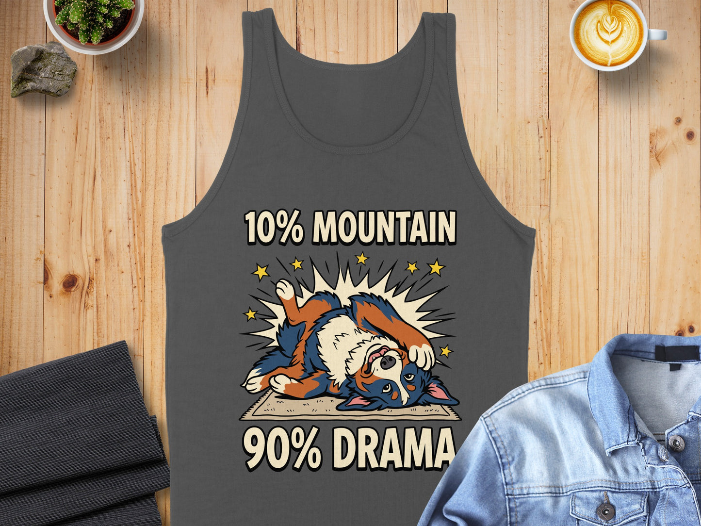 Gray tank top with cartoon dog on mat, "10% MOUNTAIN 90% DRAMA" text.
