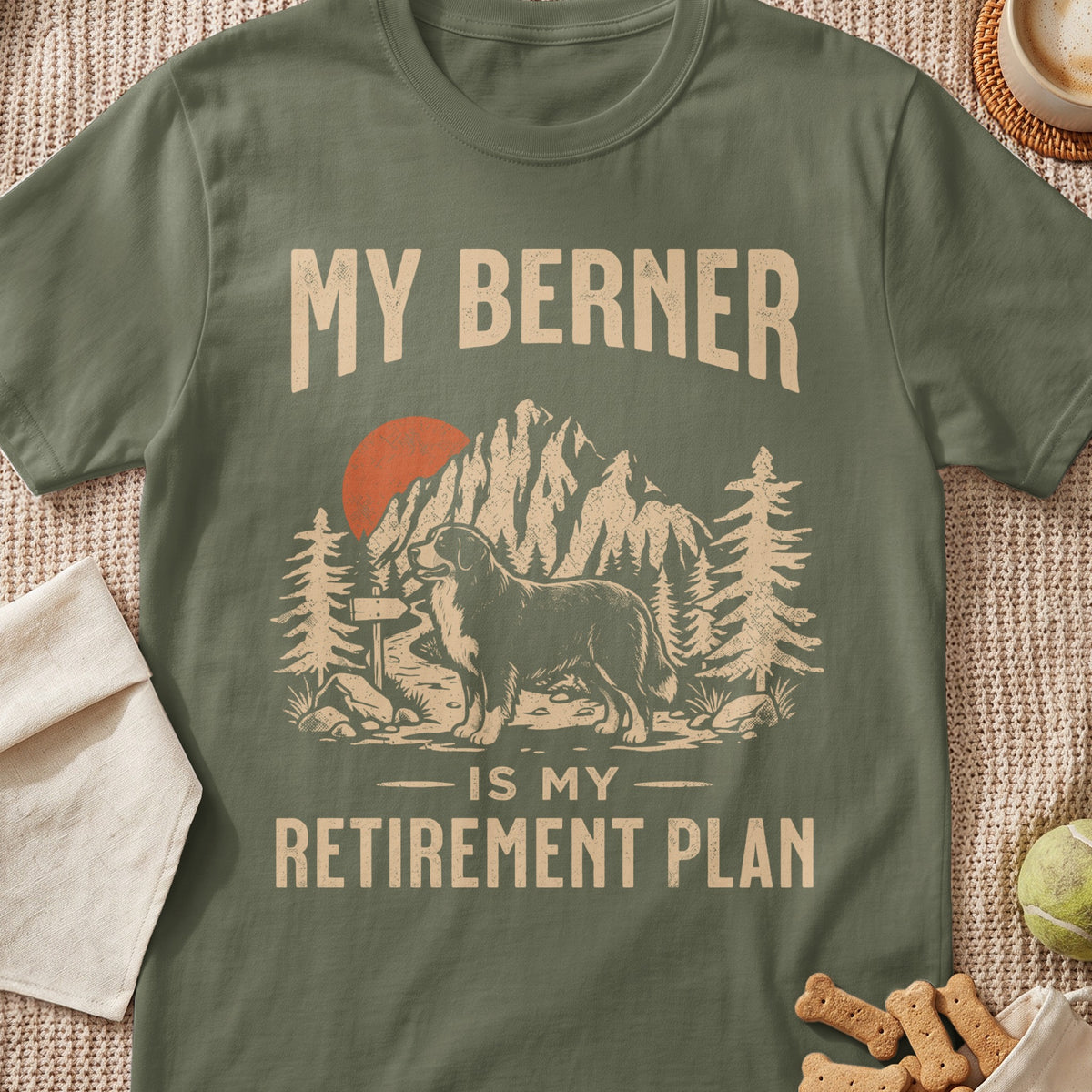 My Berner is my retirement plan text with dog, mountains, and trees design.