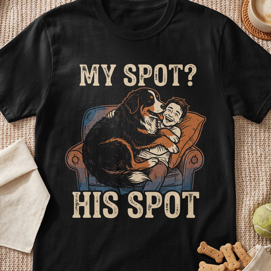 Bernese Mountain Dog hugging person on couch, text "MY SPOT? HIS SPOT".