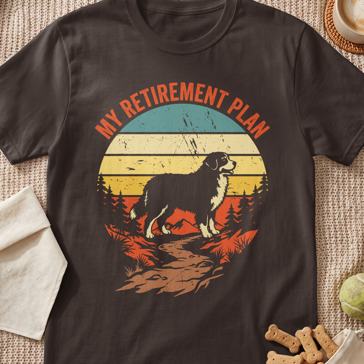 T-shirt graphic with a dog and the text "My Retirement Plan"
