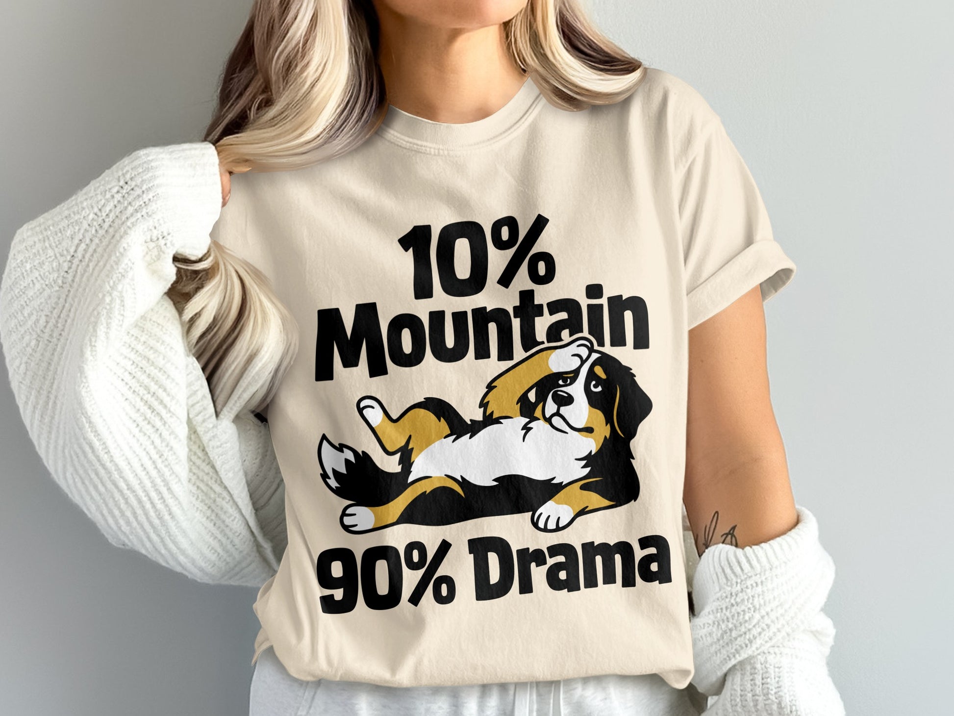 T-shirt with "10% Mountain 90% Drama" text and a Bernese Mountain Dog.