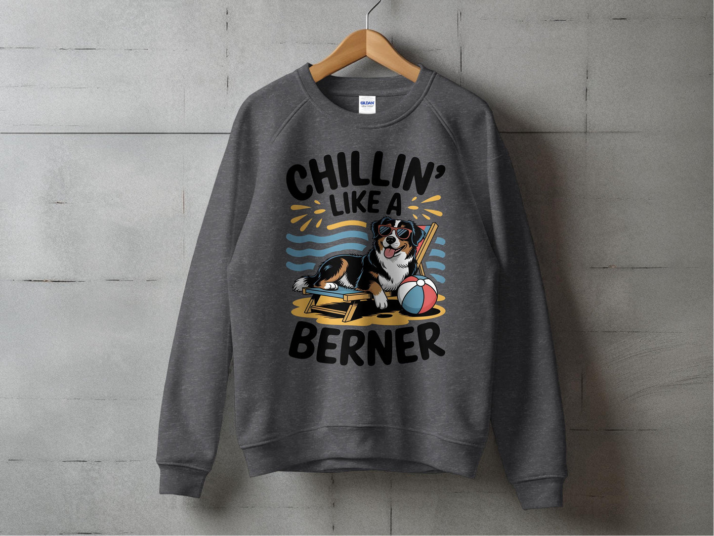 Chillin' Like a Berner Graphic Sweatshirt product
