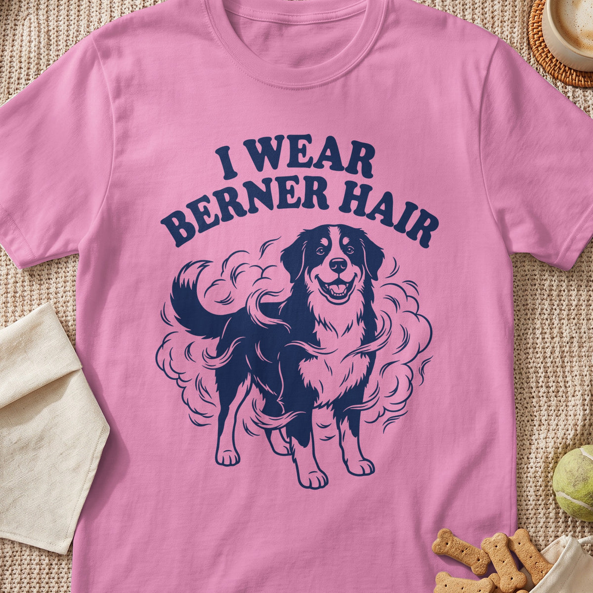 Pink t-shirt with navy text "I WEAR BERNER HAIR" and a dog graphic.