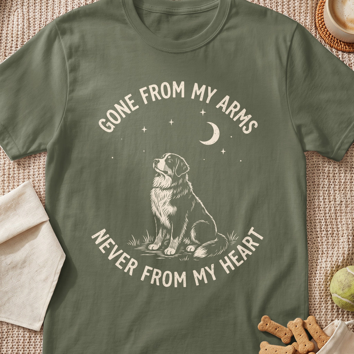 T-shirt with dog graphic and text "Gone From My Arms Never From My Heart."