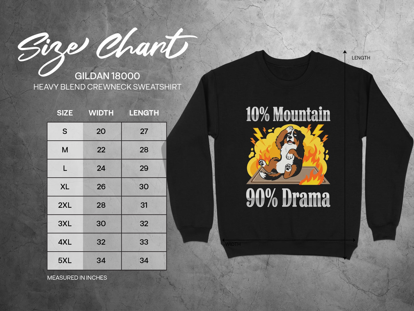 Gildan 18000 sweatshirt size chart with measurements and "10% Mountain 90% Drama" graphic.
