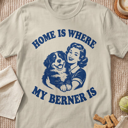 Shirt with blue graphic: "HOME IS WHERE MY BERNER IS" and a woman holding a dog.