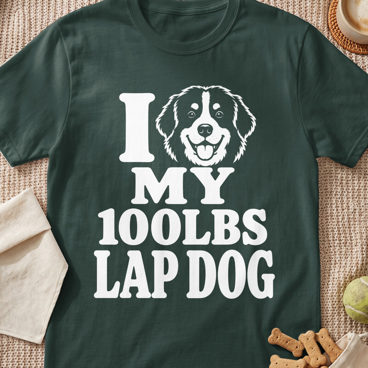 Dark green t-shirt with white text and a dog graphic reading "I MY 100LBS LAP DOG".